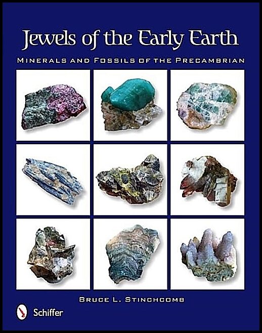 Bruce L. Stinchcomb | Jewels Of The Early Earth