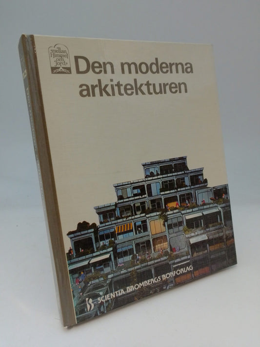 Alexander, Christopher | Heineman, Hans-Erland | Fredén, Lennart [red.] | Den moderna arkitekturen