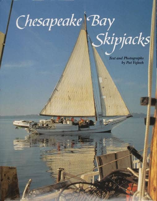 Pat Vojtech | Chesapeake Bay Skipjacks