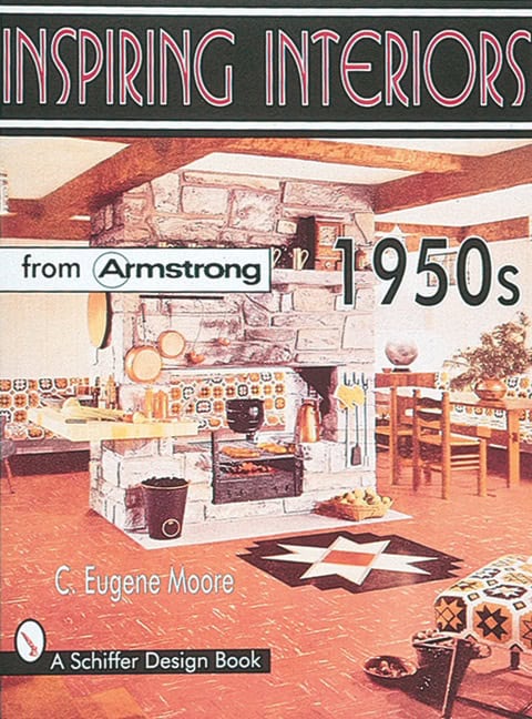 C. Eugene Moore | Inspiring Interiors 1950s : From Armstrong