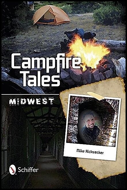 Mike Ricksecker | Campfire Tales Midwest