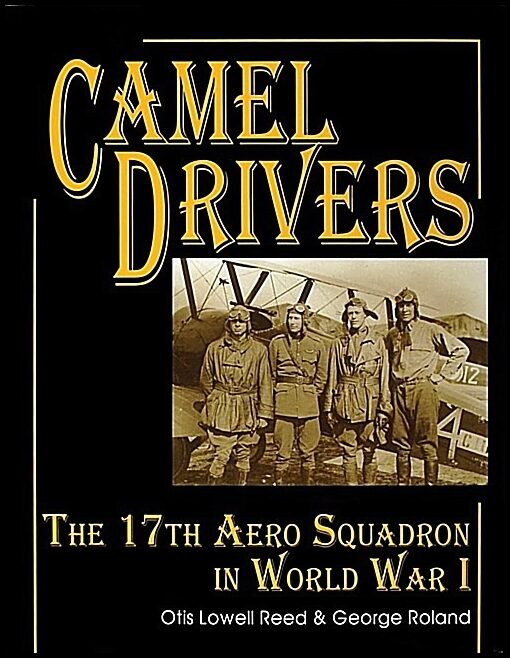 Roland, George | Camel drivers : 17th aero squadron in world war i