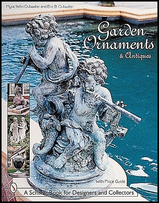 Outwater, Eric B. | Garden ornaments and antiques