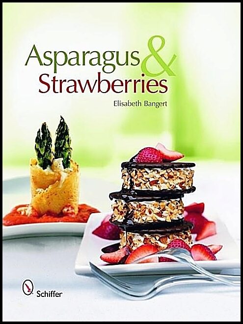 Elisabeth Bangert | Asparagus & Strawberries