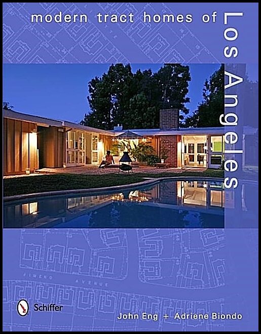 John Eng | Modern Tract Homes Of Los Angeles
