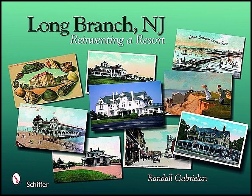 Gabrielan, Randall | Long branch, new jersey : Reinventing a resort