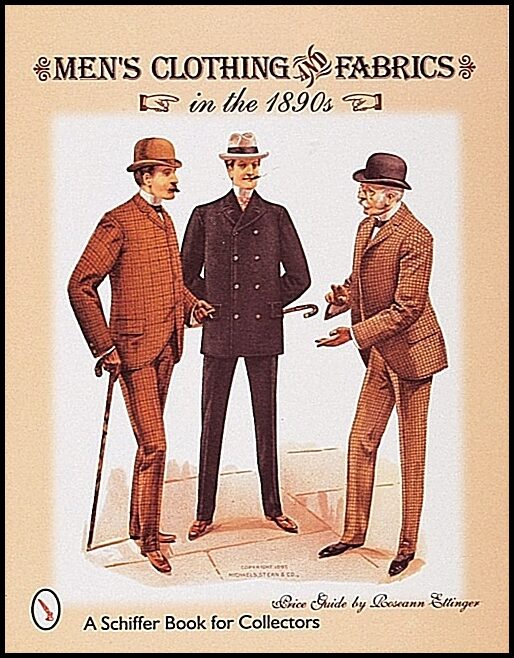 Roseann Ettinger | Men's Clothing & Fabrics In The 1890s