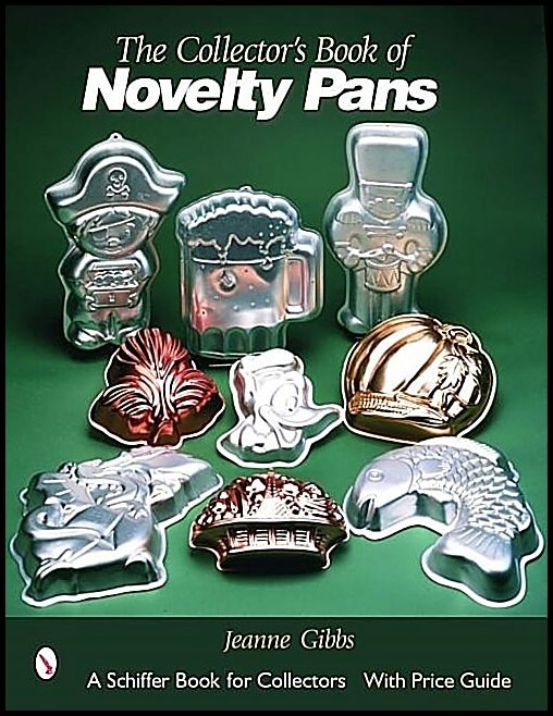 Jeanne Gibbs | The Collector's Book Of Novelty Pans