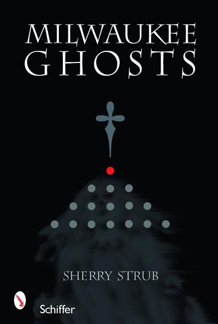 Sherry Strub | Milwaukee Ghosts
