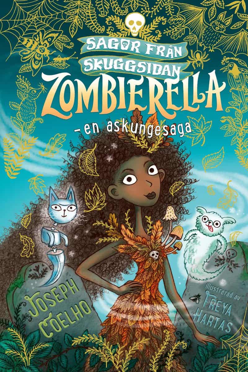 Coelho, Joseph | Zombierella – en askungesaga : En askungesaga