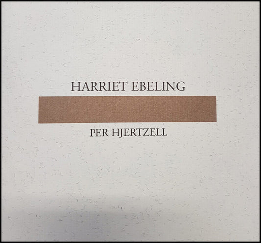 Hjertzell, Per | Harriet Ebeling