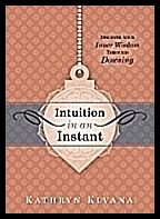 Klvana, Kathryn | Intuition in an Instant : Discover Your Inner Wisdom Through Dowsing