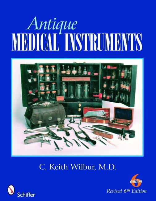 Wilbur, C. Keith | Antique medical instruments