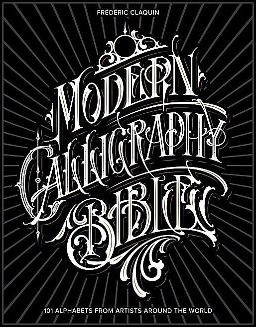 Frédéric Claquin | Modern Calligraphy Bible