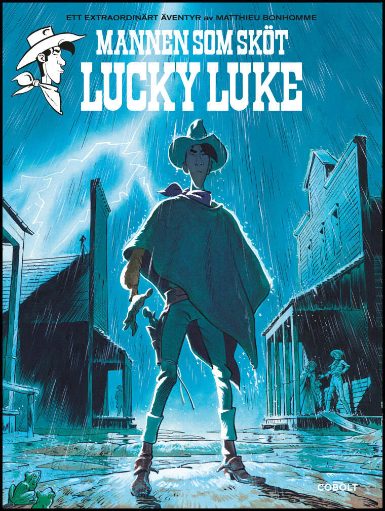 Bonhomme, Matthieu | Mannen som sköt Lucky Luke