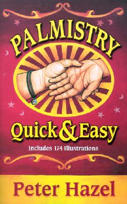 Hazel, Peter | Palmistry quick and easy