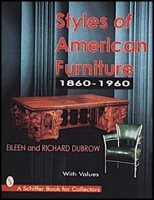 Richard and Eileen Dubrow | Styles Of American Furniture : 1860-1960