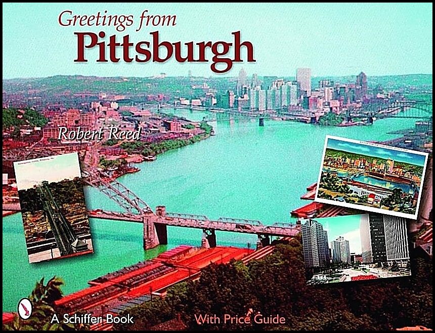 Robert Reed | Greetings From Pittsburgh