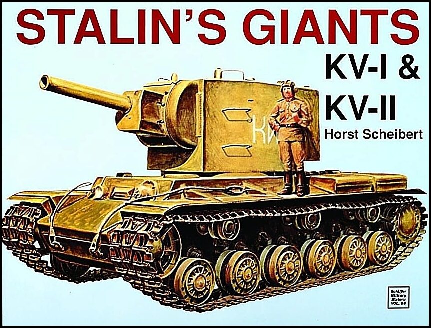 Scheibert, Horst | Stalins giants kv-i & kv-ii : Kv-i and kv-ii