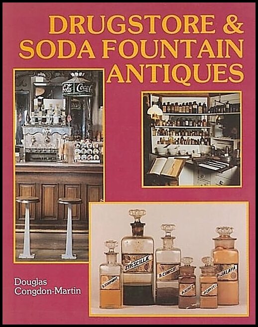 Douglas Congdon-Martin | Drugstore & Soda Fountain Antiques