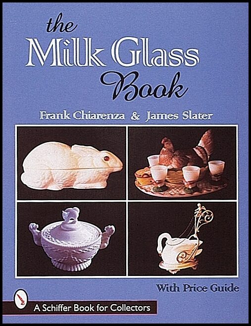 Frank Chiarenza | The Milk Glass Book