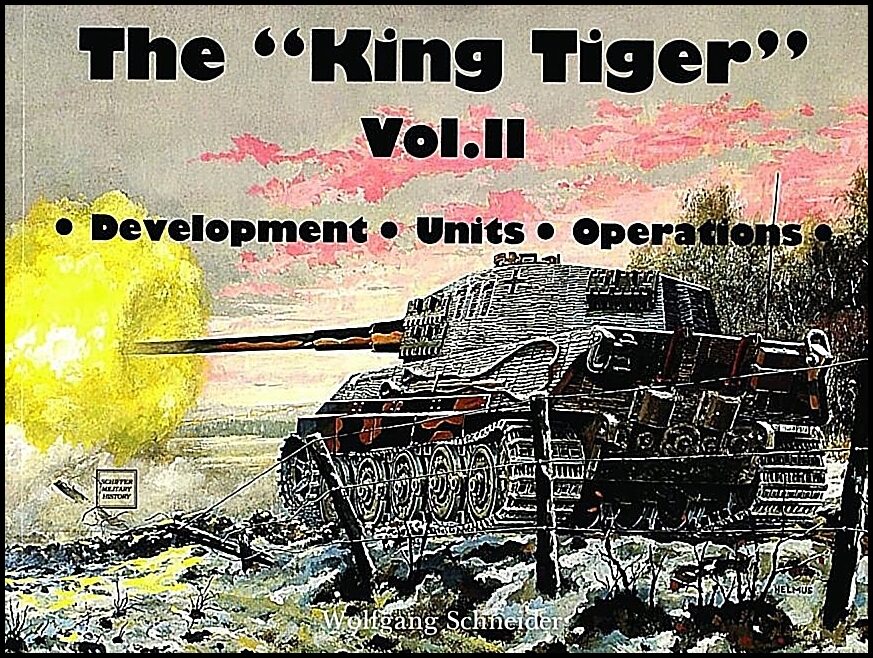 Schneider, Wolfgang | King tiger vol.ii