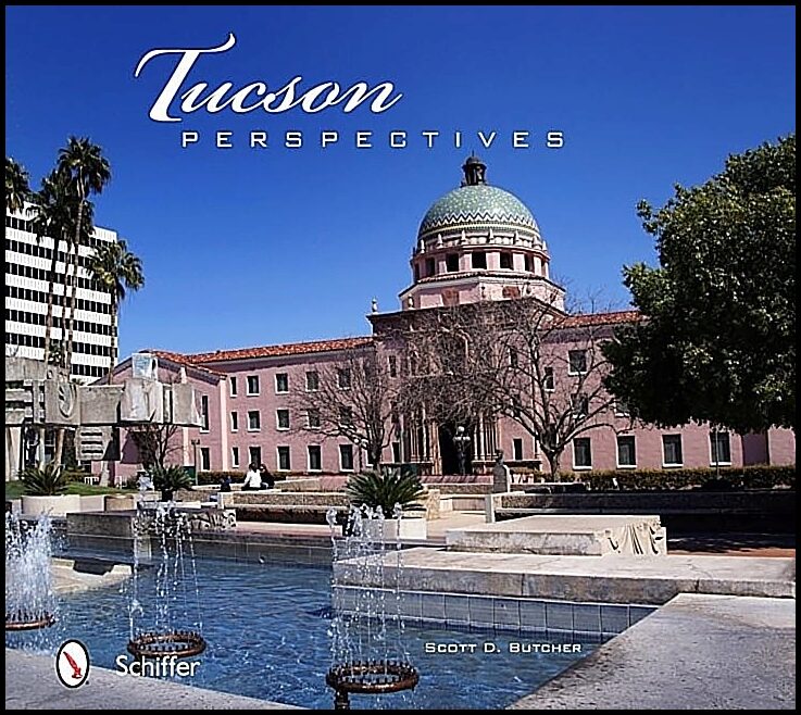 Scott D. Butcher | Tucson Perspectives