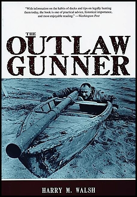 Harry M. Walsh | The Outlaw Gunner