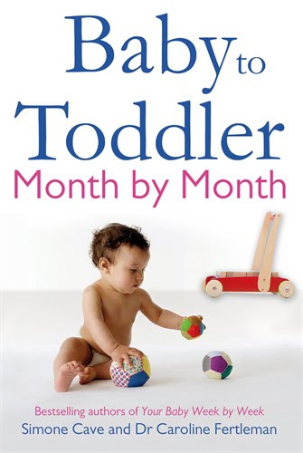 Cave, Simone | Baby to toddler month by month