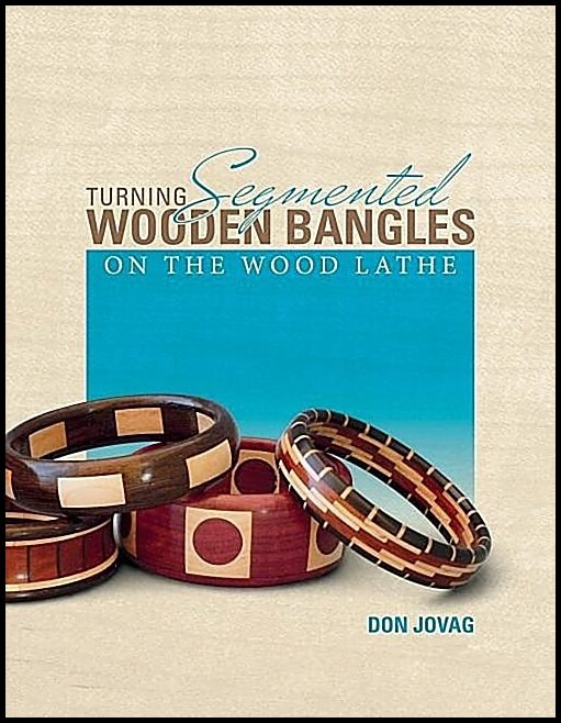 Jovag, Don | Turning segmented wooden bangles on the wood lathe