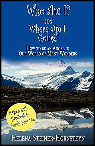 Steiner-Hornsteyn, Helena Margareta | Who Am I and Where Am I Going?