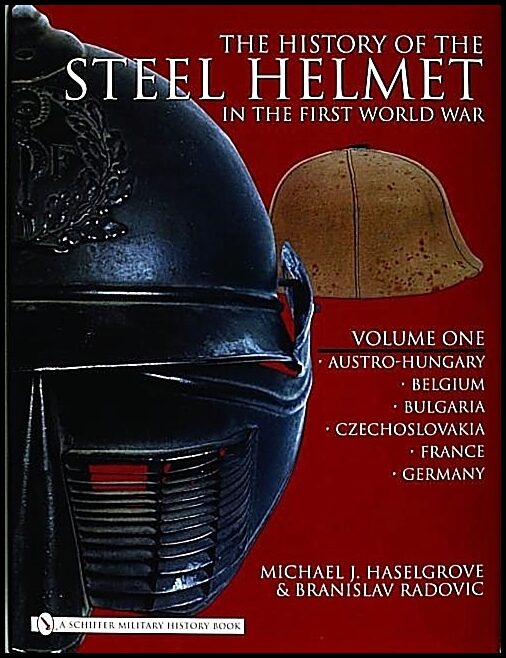 Radovic, Branislav | History of the steel helmet in the first world war : Austro-hungary,