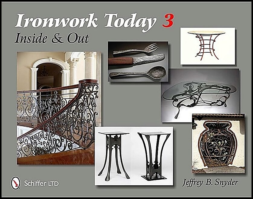Snyder, Jeffrey B. | Ironwork today 3 : Inside and out