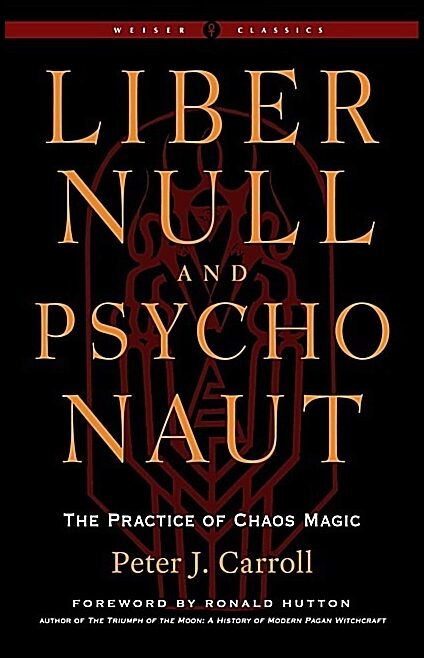 Carroll, Peter J. | Liber Null & Psychonaut