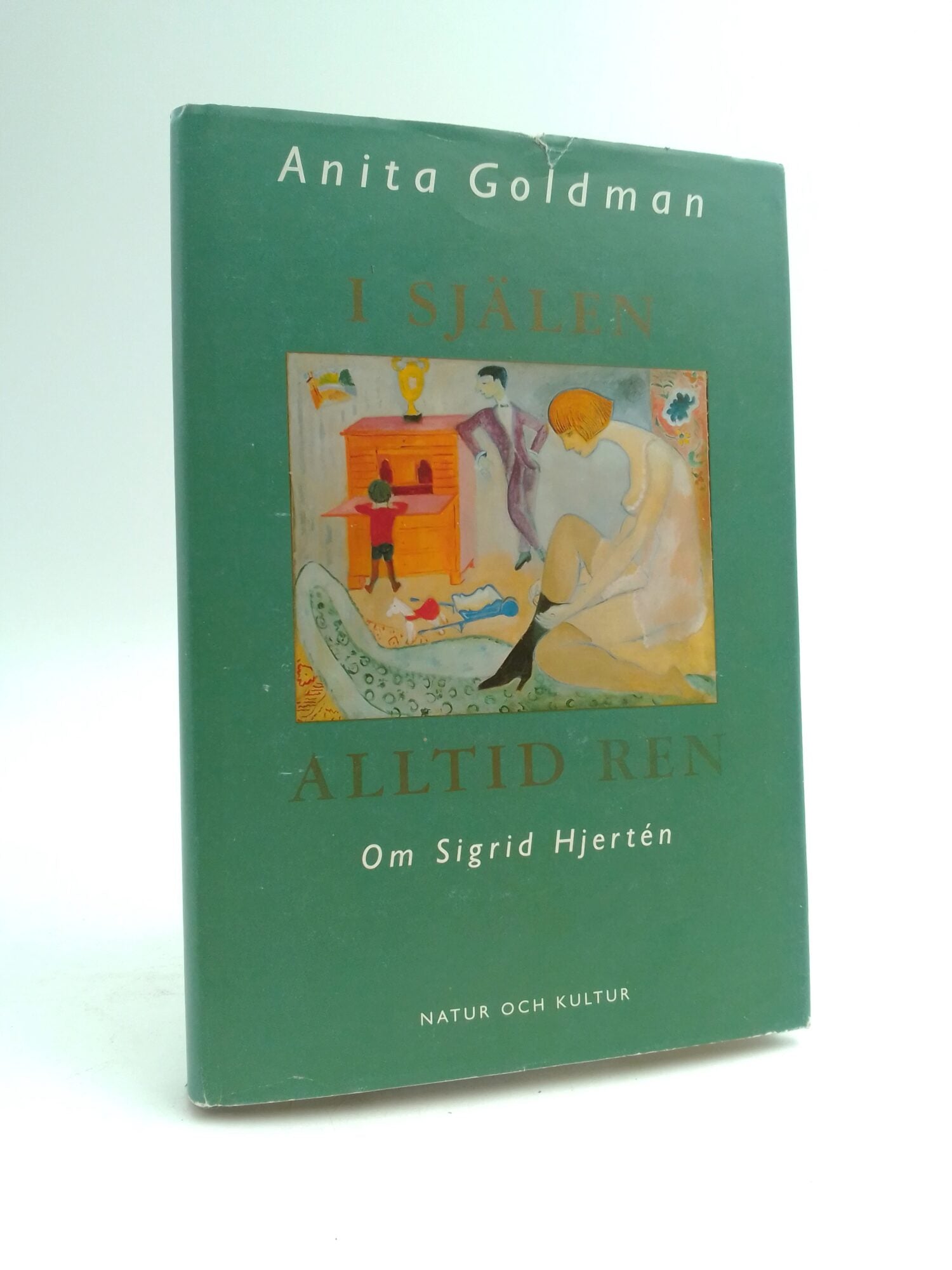 Goldman, Anita | I själen alltid ren : Om Sigrid Hjertén