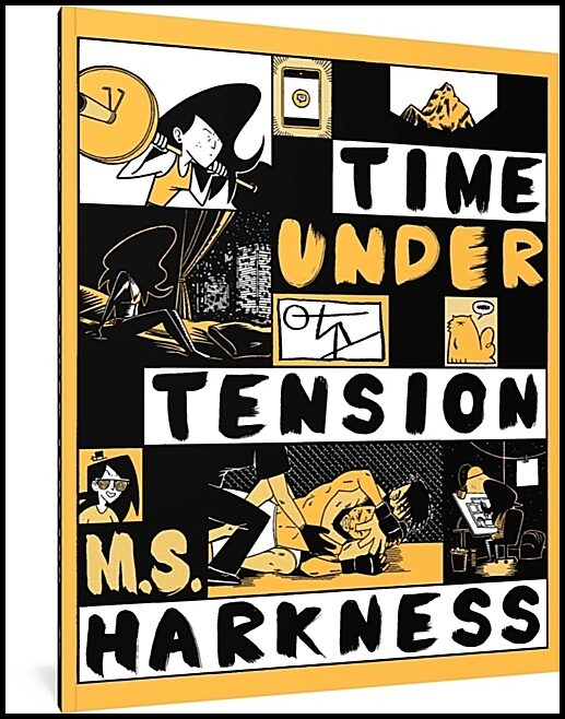 M.S. Harkness | Time Under Tension
