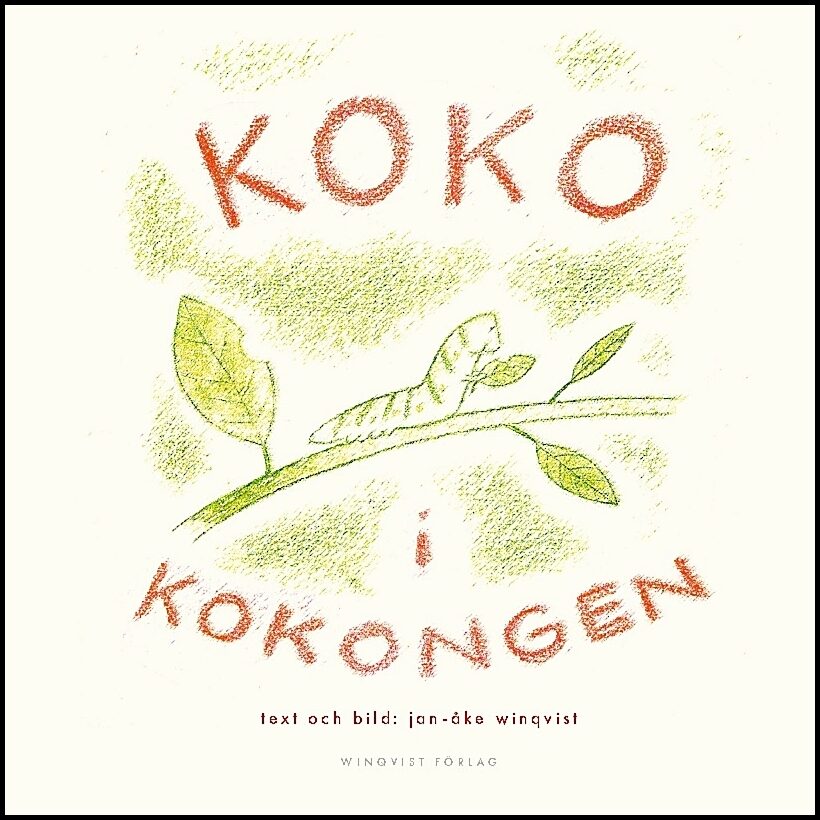 Winqvist, Jan-Åke | Koko i kokongen