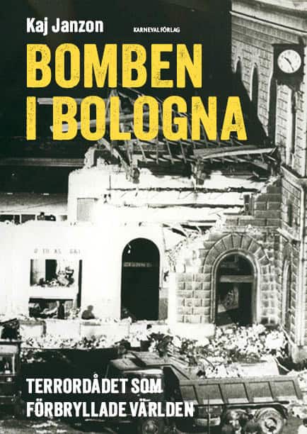 Janzon, Kaj | Bomben i Bologna