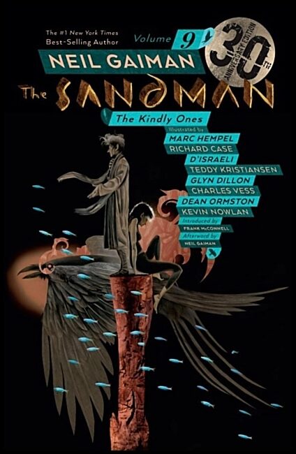 Gaiman, Neil | Sandman Volume 9 : The Kindly Ones 30th Anniversary Edition