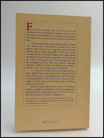 Brudal, Paul Jan | Sagan och det omedvetna språket : Psykologi och symbolbilder i folksagorna