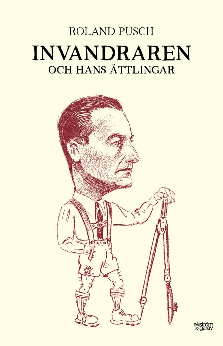 Pusch, Roland | Invandraren och hans ättlingar