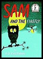 PD Eastman | Sam and the Firefly