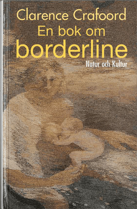 Crafoord, Clarence | En bok om borderline : Print on demand