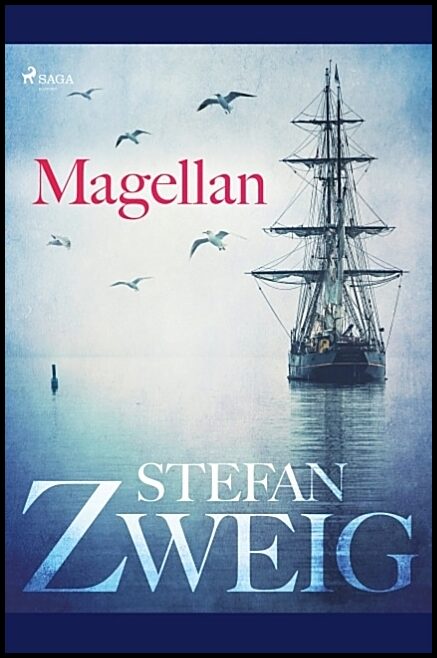 Zweig, Stefan | Magellan : Mannen och hans bragd