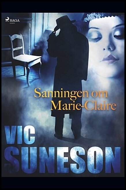 Suneson, Vic | Sanningen om Marie-Claire