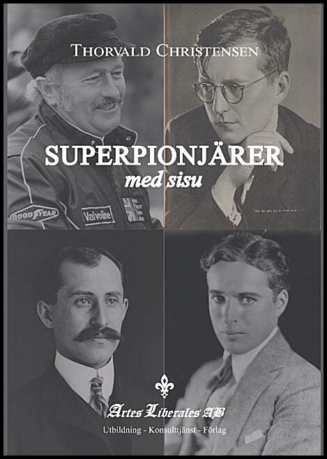 Christensen, Thorvald | Superpionjärer med sisu