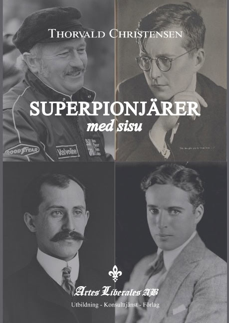 Christensen, Thorvald | Superpionjärer med sisu