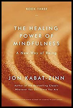 Jon Kabat-Zinn | The Healing Power of Mindfulness