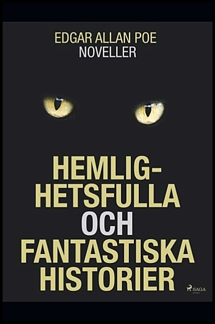 Allan Poe, Edgar | Hemlighetsfulla och fantastiska historier