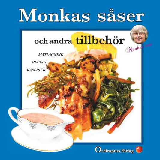 Grönlund, Monica | Monkas såser : Och andra tillbehör